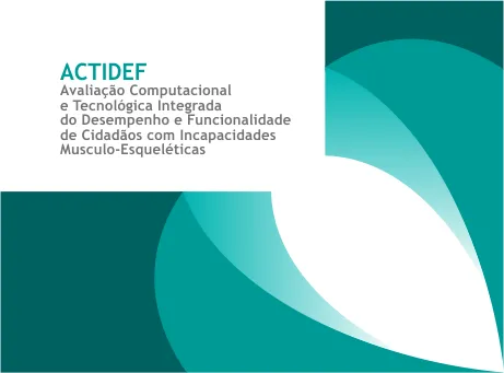 Cartaz ACTIDEF - Avaliação Computacional e Tecnológica Integrada do Desempenho e Funcionalidade de Cidadãos com Incapacidades Musculo-Esqueléticas