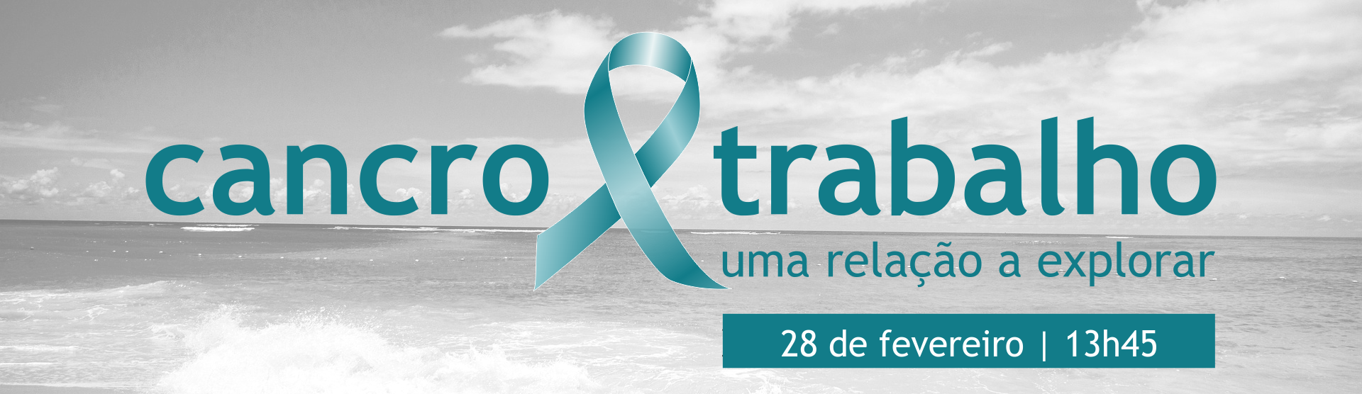 Evento Cancro e Trabalho – uma relação a explorar