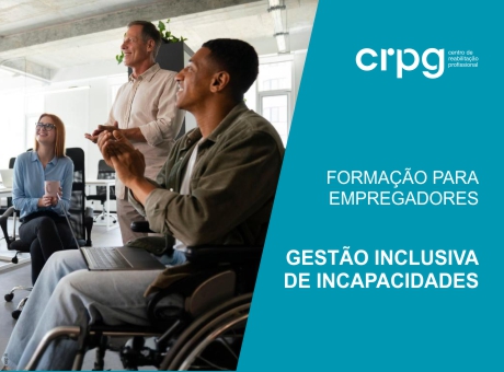Formação para empregadores - Gestão inclusiva de incapacidades