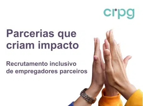Parcerias que criam impacto. Recrutamento inclusivo de empregadores parceiros