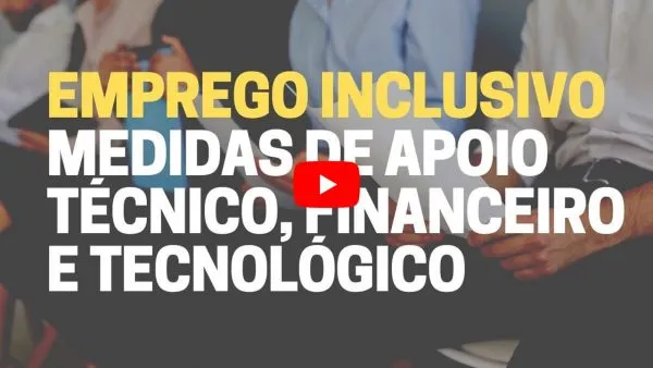 emprego inclusivo medidas de apoio técnico financeiro e tecnológico